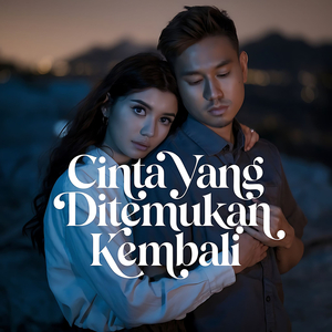 Cinta Yang Ditemukan Kembali