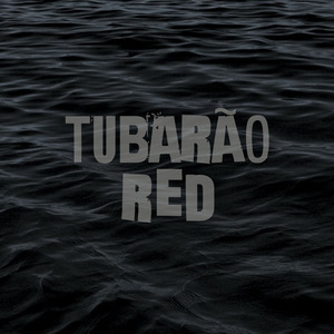 Tubarão Red
