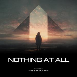 Nothing At All