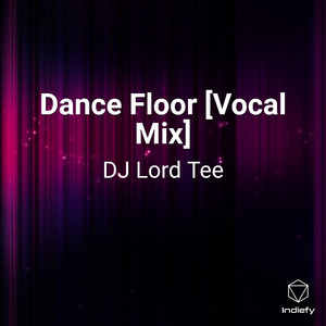 Dance Floor [Vocal Mix]