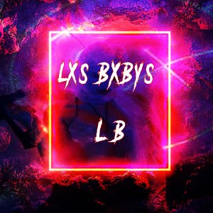 Lxs Bxbys Lb (Remix)
