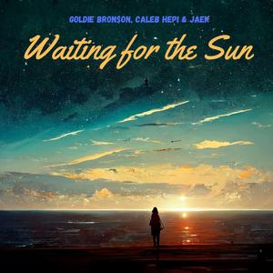 Waiting for the Sun (feat. Caleb Hepi & JAEK)