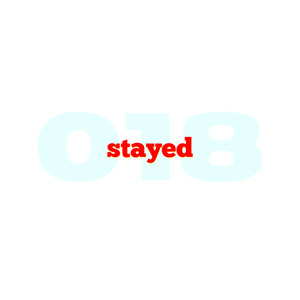 stayed
