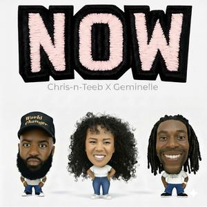 Now (feat. Geminelle)