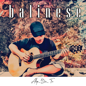 Balinese (Instrumen Solo Guitar)