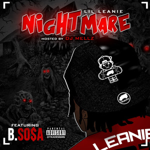 NightMare: Hosted by DJ Mellz (feat. B.$Osa)