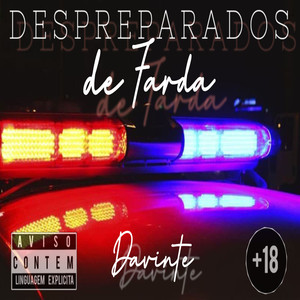Despreparados de Farda