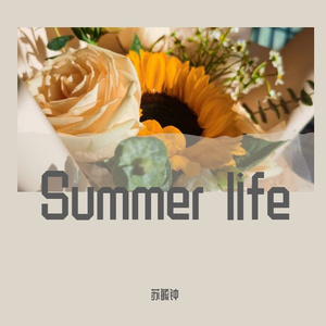 summer life