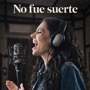 NO FUE SUERTE