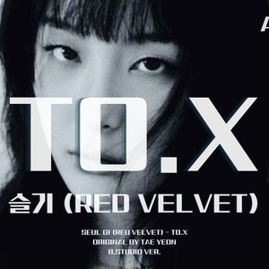 AI 슬기 (레드벨벳) - TO.X