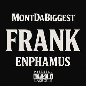 Frank (feat. Enphamus)