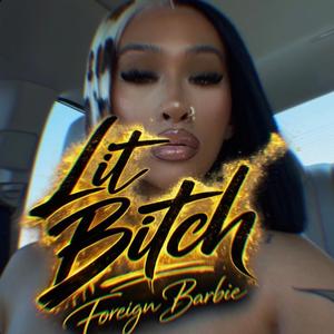 Lit Bitch