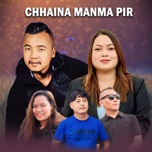 Chhaina Manma Pir