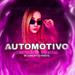 Automotivo Constelação Espacial
