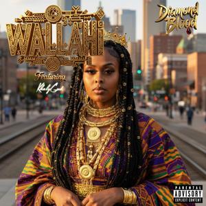 Wallahi (feat. DiamondBlood)