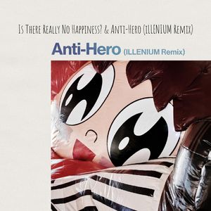 Anti-Hero (ILLENIUM Remix)(Alibilan Mashup)