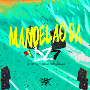 Mandelão da Dz7