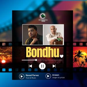 Bondhu (feat. Arzeen)