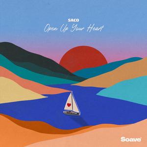 Open Up Your Heart