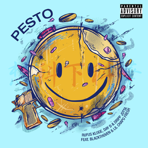Pesto (feat. Blackthoven & Lil Chapo Fresh)