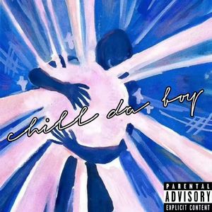 Chill Da Boy