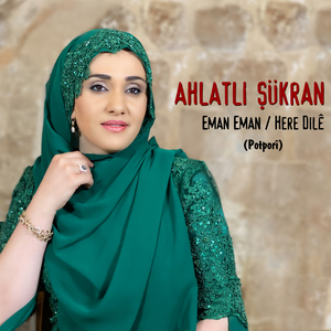 Eman Eman / Here Dilê (Potporî)