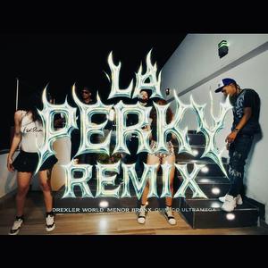 LA PERKY (Remix)