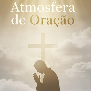 Atmosfera de Oração