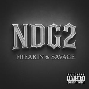 NDG (feat. Freakin & $avage)