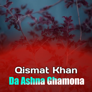 Da Ashna Ghamona