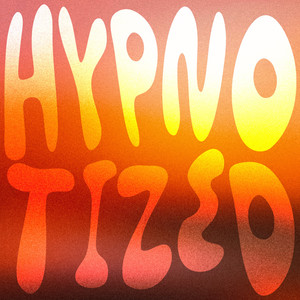 Hypnotized