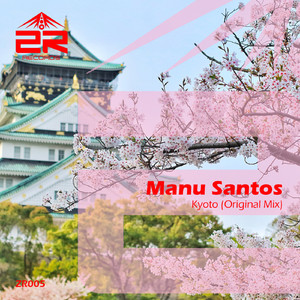 Kyoto (Original Mix)