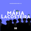 DJ Sc - Máfia Lacosteira