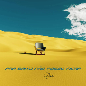 Pra Baixo Não Posso Ficar