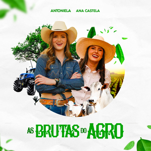 As Brutas do Agro