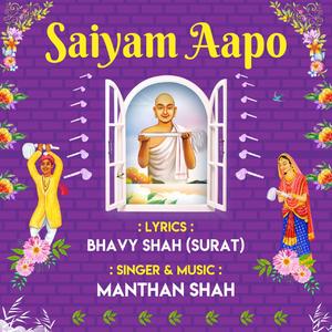 Saiyam aapo (feat. Bhavy shah)