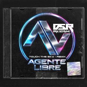 Touch the Sky (FireBreaks Mix) (feat. Dj Dre So Real)