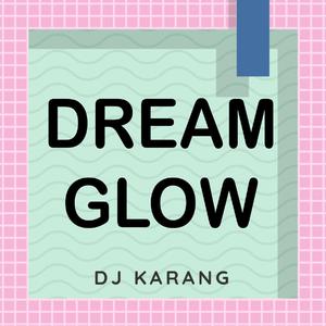 Dream Glow (Originally Performed By BTS and Charli XCX)