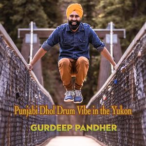 Punjabi Dhol Drum Vibe in the Yukon
