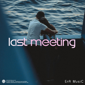 Last Meeting