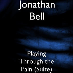 Playing Through the Pain (Suite)