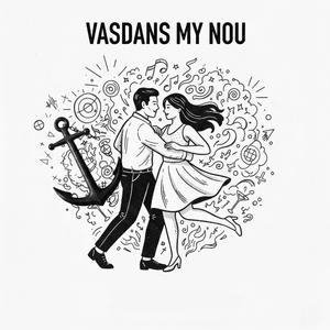 Vasdans My Nou