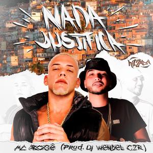 Nada Justifica