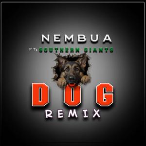 Dogg (feat. Southern Giants) (Remix)
