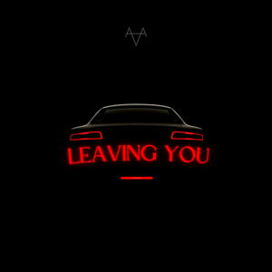 Leaving You