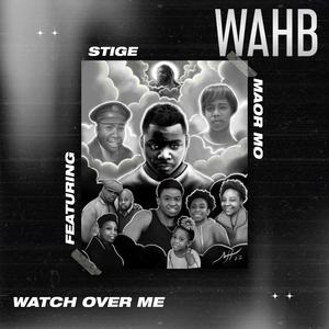 Watch Over Me (feat. Stige & Maor Mo)