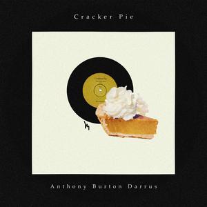 Cracker Pie (Vinyl Edit)