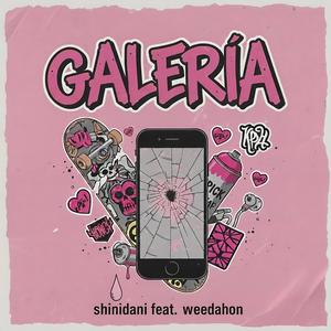 GALERÍA (feat. WDHN)