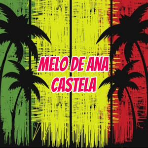 Melo de Ana Castela (Reggae Remix)