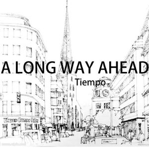 A Long Way Ahead